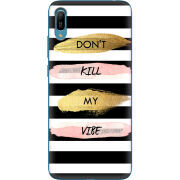 Чехол Uprint Huawei Y6 2019 Dont Kill My Vibe