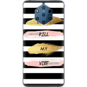 Чехол Uprint Nokia 9 Dont Kill My Vibe