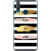 Чехол Uprint Vivo Y17 Dont Kill My Vibe