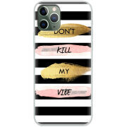 Чехол Uprint Apple iPhone 11 Pro Dont Kill My Vibe