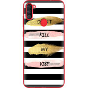 Чехол BoxFace Samsung Galaxy A11 (A115) Dont Kill My Vibe