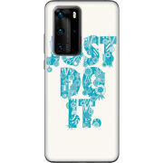 Чехол BoxFace Huawei P40 Pro Just  Do It