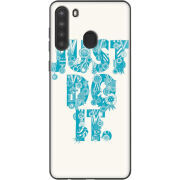 Чехол BoxFace Samsung Galaxy A21 (A215) Just  Do It
