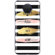 Чехол BoxFace Nokia G10 Dont Kill My Vibe