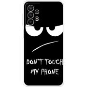 Чехол BoxFace Samsung Galaxy A23 (A235) Don't Touch my Phone