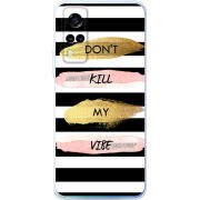 Чехол BoxFace Vivo Y53S Dont Kill My Vibe