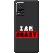 Черный чехол BoxFace Vivo V21 I'm Crazy