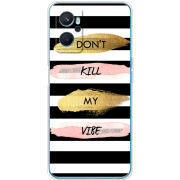 Чехол BoxFace Realme 9i Dont Kill My Vibe