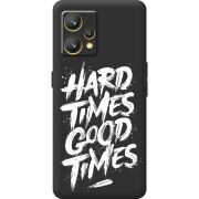 Черный чехол BoxFace Realme 9 Hard Times Good Times