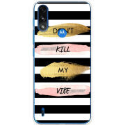 Чехол BoxFace Motorola E7 Power Dont Kill My Vibe