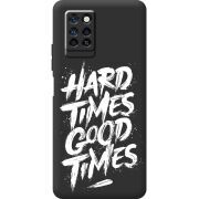 Черный чехол BoxFace Infinix Note 10 Pro Hard Times Good Times
