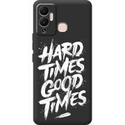 Черный чехол BoxFace Infinix Hot 12 Play Hard Times Good Times