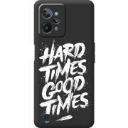 Черный чехол BoxFace Realme C31 Hard Times Good Times