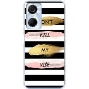 Чехол BoxFace Tecno POP 6 Pro Dont Kill My Vibe