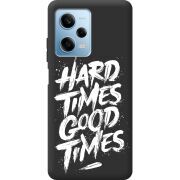 Черный чехол BoxFace Xiaomi Redmi Note 12 Pro Plus 5G Hard Times Good Times