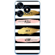 Чехол BoxFace Tecno Spark 10 Dont Kill My Vibe