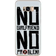Чехол Uprint Samsung G955 Galaxy S8 Plus No Girlfriend