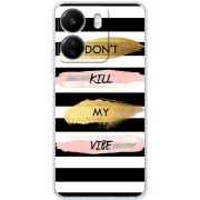 Чехол BoxFace Xiaomi Redmi 13C Dont Kill My Vibe