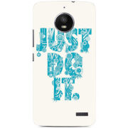 Чехол Uprint Motorola Moto E XT1762 Just  Do It