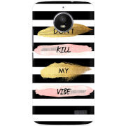 Чехол Uprint Motorola Moto E XT1762 Dont Kill My Vibe