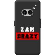 Черный чехол BoxFace Nothing Phone (2a) I'm Crazy