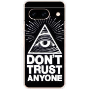 Чехол BoxFace Google Pixel 8A Dont Trust Anyone