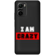 Черный чехол BoxFace Xiaomi Poco F3 I'm Crazy