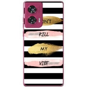 Чехол BoxFace Motorola Edge 50 Fusion Dont Kill My Vibe