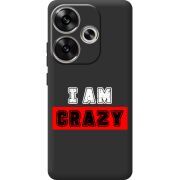 Черный чехол BoxFace Poco F6 I'm Crazy
