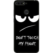 Чехол U-print Honor 7c Don't Touch my Phone