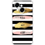 Чохол BoxFace Tecno Go 1 Dont Kill My Vibe