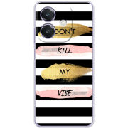 Чохол BoxFace OPPO A3x Dont Kill My Vibe