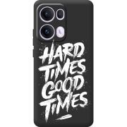 Чорний чохол BoxFace OPPO Reno 13 Pro 5G Hard Times Good Times