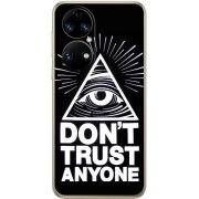 Чохол BoxFace Huawei P50 Dont Trust Anyone
