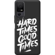 Чорний чохол BoxFace TCL 40 NxtPaper 5G Hard Times Good Times