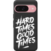Чорний чохол BoxFace Google Pixel 10 Pro Hard Times Good Times