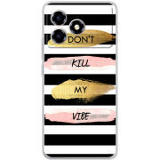 Чохол BoxFace ZTE Blade A36 Dont Kill My Vibe