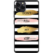 Чохол BoxFace Blackview A95 Dont Kill My Vibe
