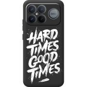 Чорний чохол BoxFace Poco F8 Pro Ultra Hard Times Good Times