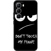 Чохол BoxFace Infinix Hot 60 Pro Plus Don't Touch my Phone