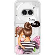 Прозрачный чехол BoxFace Nothing Phone (2a) Plus Super Mama and Daughter