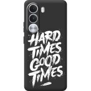 Чорний чохол BoxFace Realme C100i Hard Times Good Times