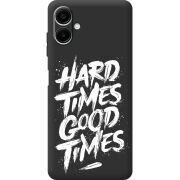 Чорний чохол BoxFace Samsung Galaxy A08 (A085) Hard Times Good Times