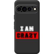 Чорний чохол BoxFace Google Pixel 11 Pro I'm Crazy