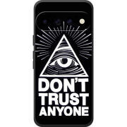 Чохол BoxFace Google Pixel 11 Pro Dont Trust Anyone