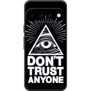 Чохол BoxFace Google Pixel 11 Pro XL Dont Trust Anyone