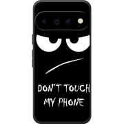 Чохол BoxFace Google Pixel 11 Don't Touch my Phone