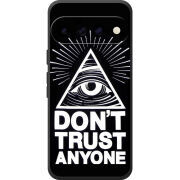 Чохол BoxFace Google Pixel 11 Dont Trust Anyone