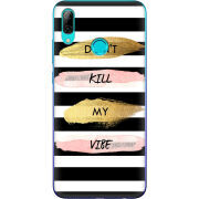 Чехол Uprint Huawei P Smart 2019 Dont Kill My Vibe